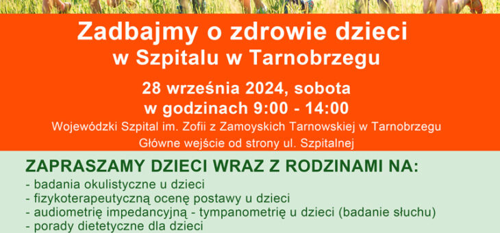 28.09.2024 „Zadbajmy o zdrowie dzieci – w Szpitalu w Tarnobrzegu”