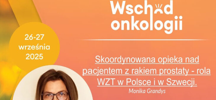 Nasi specjaliści na konferencji „Wschód Onkologii”